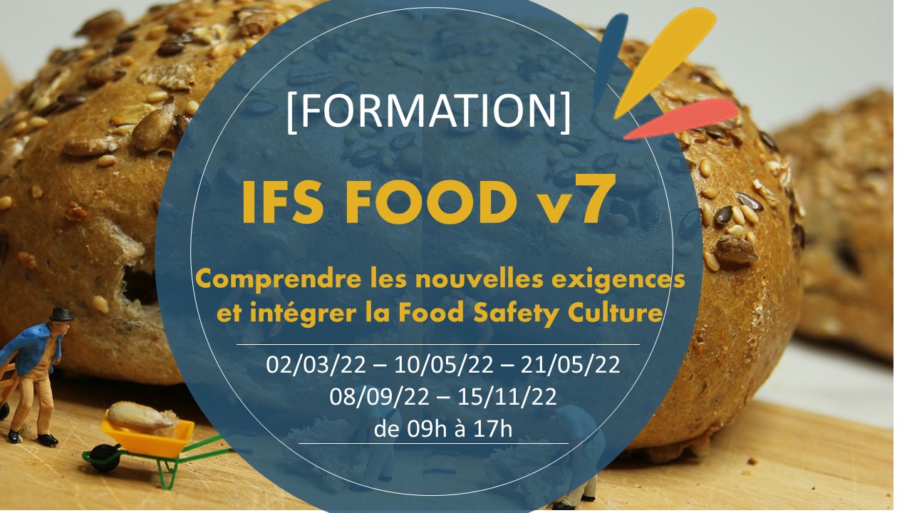 Référentiel IFS Food v7 - Comprendre les nouvelles exigences et intégrer la Food Safety Culture