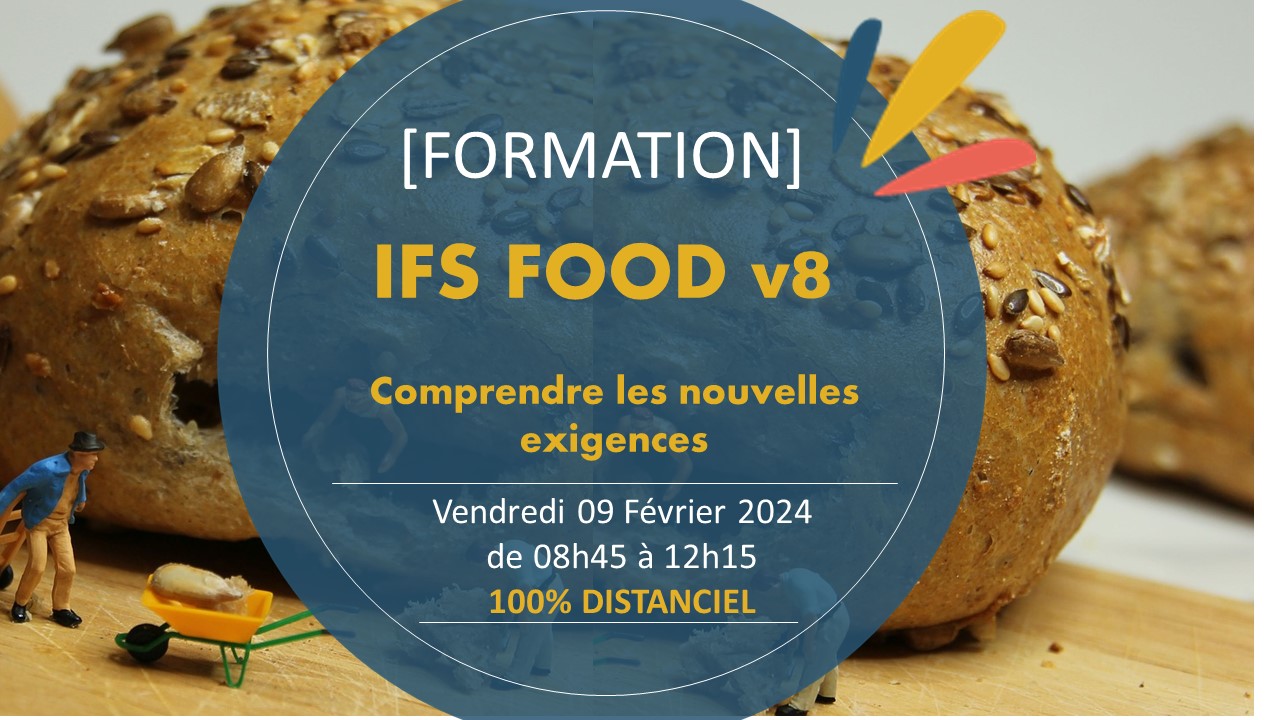 Référentiel IFS Food v7/v8 - Comprendre les nouvelles exigences et intégrer la Food Safety Culture